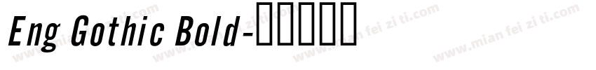 Eng Gothic Bold字体转换